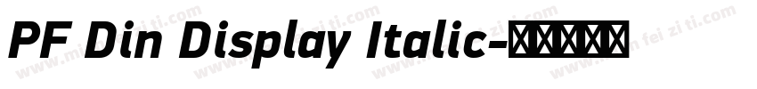 PF Din Display Italic字体转换